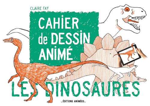 Cahier de Dessin Animé - Les Dinosaures