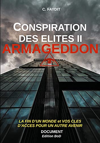 Conspiration des élites II. ARMAGEDDON: Tome 2, Armageddon von Books on Demand