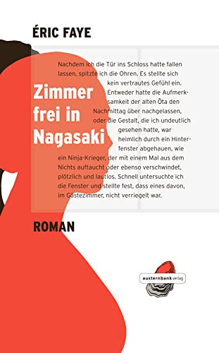 Zimmer frei in Nagasaki: Roman: Roman. Ausgezeichnet mit dem Grand prix du roman de L' Academie francaise 2010. Ausgezeichnet mit dem Grand prix du roman de L' Academie francaise 2010