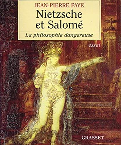 Nietzsche et Salomé: La philosophie dangereuse