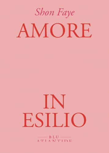 Amore in esilio von Blu Atlantide