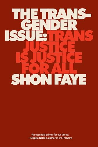 The Transgender Issue: Trans Justice is Justice for All