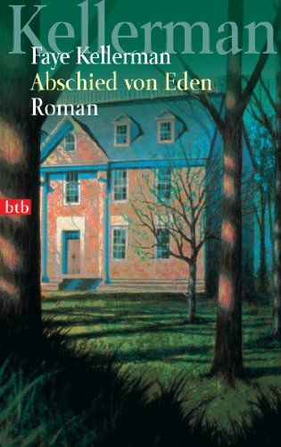 Abschied von Eden: Roman (Ein Decker/Lazarus-Krimi, Band 3)