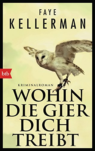 Wohin die Gier dich treibt: Kriminalroman (Ein Decker/Lazarus-Krimi, Band 22) von btb