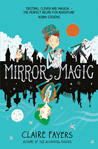 Mirror Magic von Macmillan Children's Books