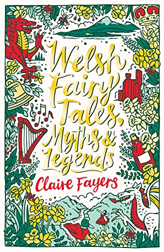 Welsh Fairy Tales, Myths and Legends: 1 (Scholastic Classics) von Scholastic