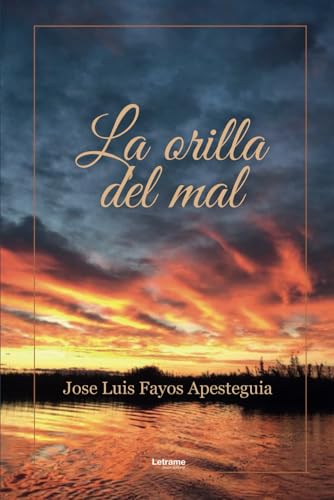 La orilla del mal (Novela, Band 1) La orilla del mal (Novela, Band 1) von Letrame sl