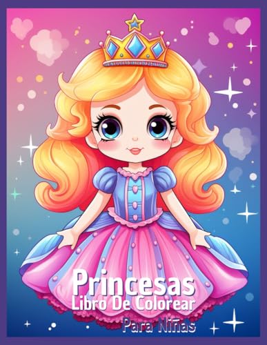 Princesas Libro De Colorear Para niñas: Lindo Princesa de dibujos animados, imágenes grandes, regalo creativo von Independently published