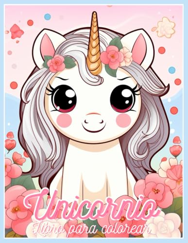 Unicornio Libro Para Colorear: Lindo unicornio de dibujos animados, imágenes grandes, regalo creativo von Independently published