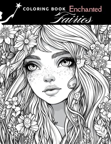 Coloring book Enchanted Fairies: Magical Coloring Adventures Coloring book Enchanted Fairies: Magical Coloring Adventures von Independently published