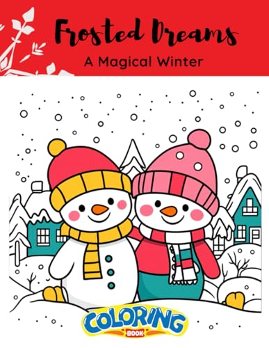 The Market Owl: Frosted Dreams~A Magical Winter: Coloring Book The Market Owl: Frosted Dreams~A Magical Winter: Coloring Book von Independently published