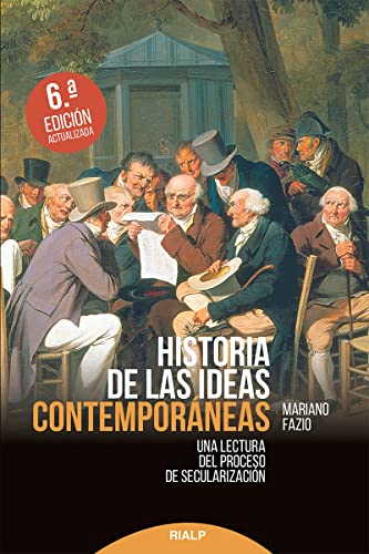 Historia de las ideas contemporáneas (Historia y Biografías) von Ediciones Rialp, S.A.