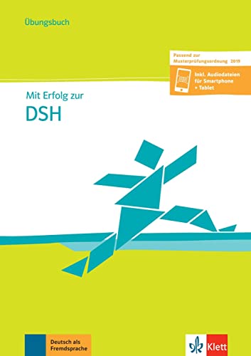 Mit Erfolg zur DSH - Übungsbuch: Übungsbuch mit Audios von Klett Sprachen GmbH