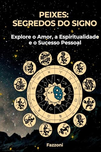 Peixes: Segredos Do Signo von Clube de Autores