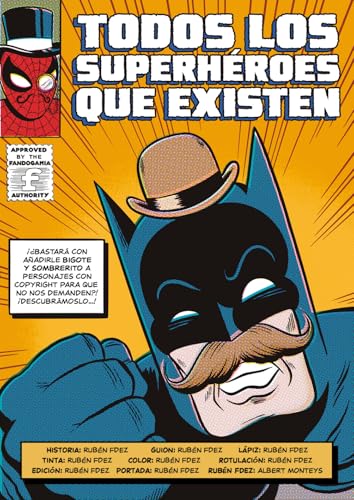 Todos los superhéroes que existen Todos los superhéroes que existen von Fandogamia Editorial, C.B.
