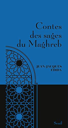 Contes des sages du Maghreb von Seuil