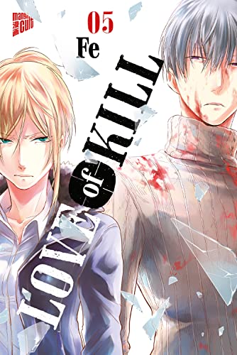 Love of Kill 5 (Love & Kill) von Manga Cult