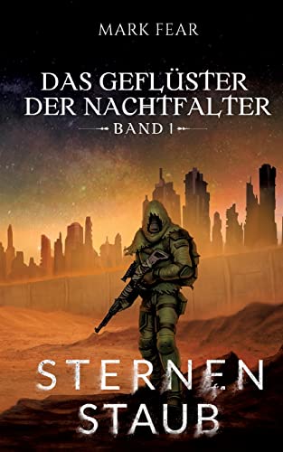 Das Geflüster der Nachtfalter: Sternenstaub