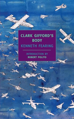 Clark Gifford's Body (New York Review Books Classics) von New York Review Books