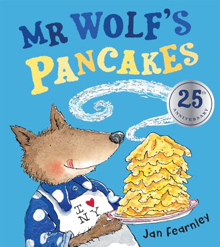 Mr Wolf's Pancakes: The hilarious classic illustrated children’s book, perfect family fun for Pancake Day and Easter! von Farshore