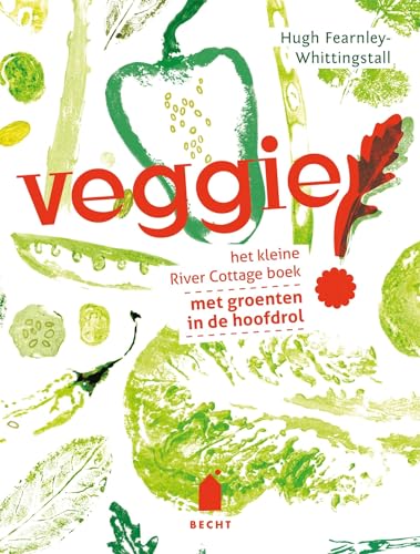 Veggie!: het kleine River Cottage boek met groenten in de hoofdrol