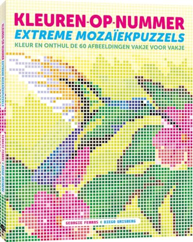 Kleuren-op-nummer: extreme mozaïekpuzzels: Kleur en onthul de 60 afbeeldingen vakje voor vakje Kleuren-op-nummer: extreme mozaïekpuzzels: Kleur en onthul de 60 afbeeldingen vakje voor vakje von BBNC Uitgevers