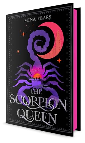 The Scorpion Queen: Limited Sprayed Edge Edition von Flatiron Books