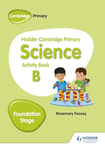 Hodder Cambridge Primary Science Activity Book B Foundation Stage: Hodder Education Group von Hodder Education