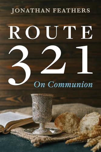 Route 321: On Communion von Resource Publications