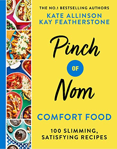 Pinch of Nom Comfort Food: 100 Slimming, Satisfying Recipes von Bluebird