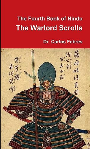 The Fourth Book of Nindo the Warlord Scrolls von Lulu.com