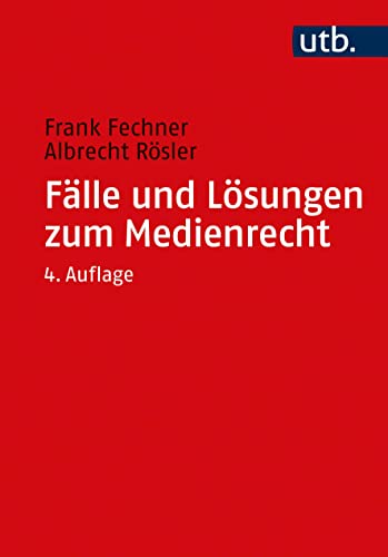 Fälle und Lösungen zum Medienrecht von UTB GmbH