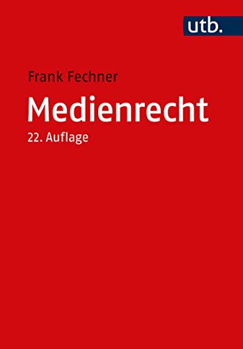 Medienrecht: Lehrbuch des gesamten Medienrechts unter besonderer Berücksichtigung von Presse, Rundfunk und Multimedia Medienrecht: Lehrbuch des gesamten Medienrechts unter besonderer Berücksichtigung von Presse, Rundfunk und Multimedia