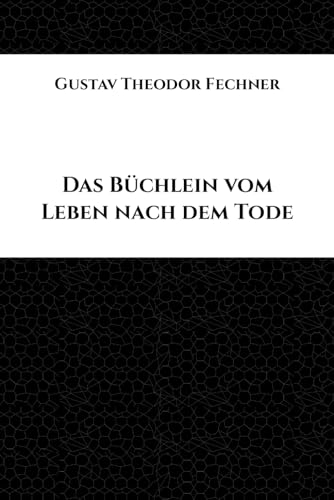 Das Büchlein vom Leben nach dem Tode von Independently published