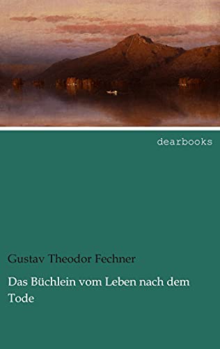 Das Buechlein vom Leben nach dem Tode Das Buechlein vom Leben nach dem Tode von dearbooks