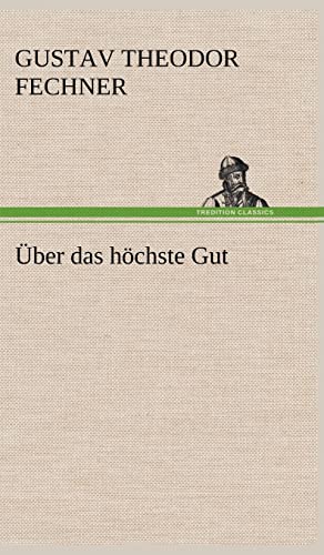 Über das höchste Gut Über das höchste Gut von tredition