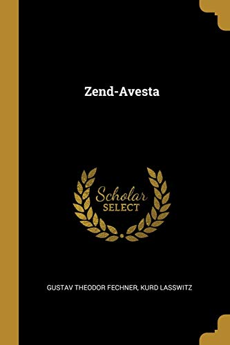 Zend-Avesta von Wentworth Press