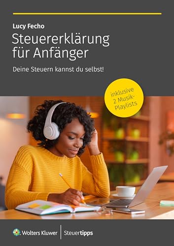 Steuererklärung für Anfänger: Deine Steuern kannst du selbst