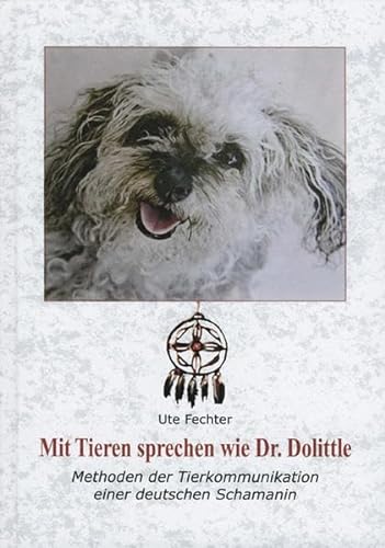 Mit Tieren sprechen wie Dr. Dolittle: Methoden der Tierkommunikation einer deutschen Schamanin
