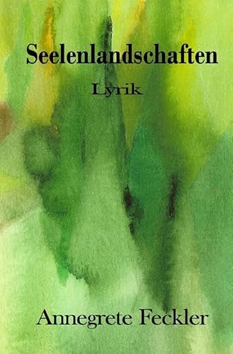 Seelenlandschaften: Lyrik von epubli