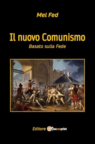 Il nuovo Comunismo von Youcanprint