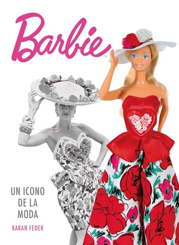 Barbie: Un icono de la moda (Vintage y nostalgia) von Lunwerg Editores