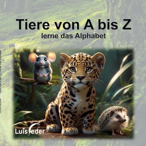 Tiere von A bis Z: Lerne das Alphabet