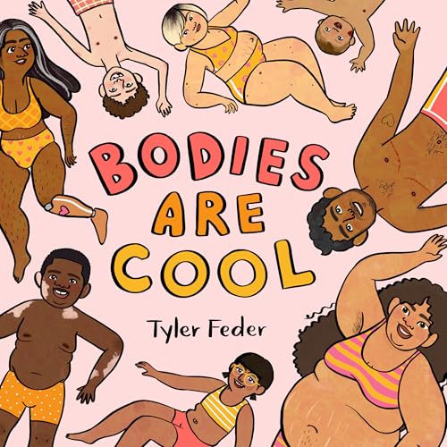 Bodies Are Cool Bodies Are Cool von Rocky Pond Books