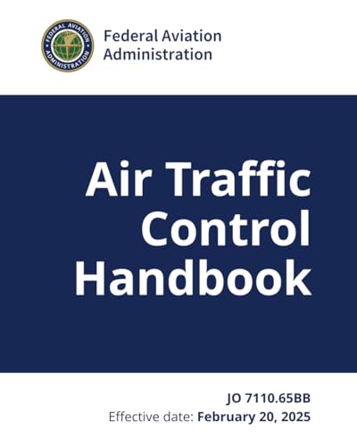 Air Traffic Control Handbook: JO 7110.65BB February 2025 von Independently published
