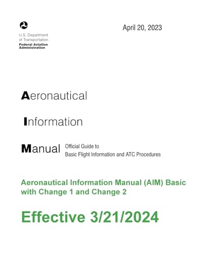Aeronautical Information Manual (AIM) Basic with Change 1 von Independently Published