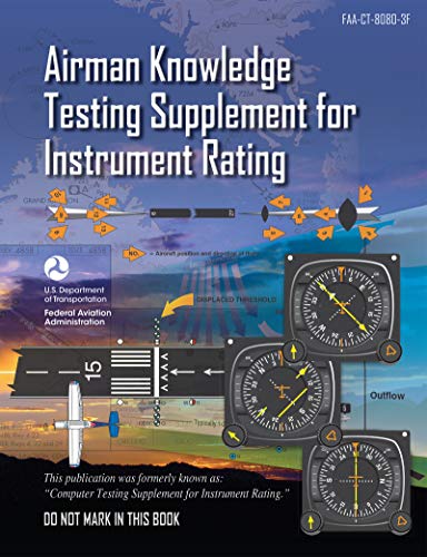 Airman Knowledge Testing Supplement for Instrument Rating: Faa-ct-8080-3f von Aviation Supplies & Academics