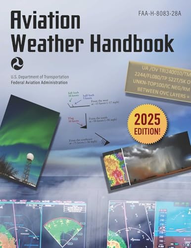 Aviation Weather Handbook (2025): FAA-H-8083-28A von Skyhorse