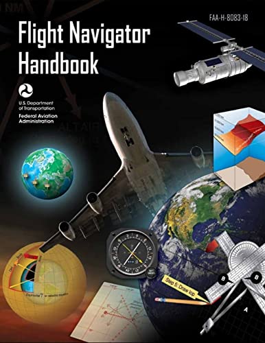 Flight Navigator Handbook (FAA-H-8083-18) von CREATESPACE
