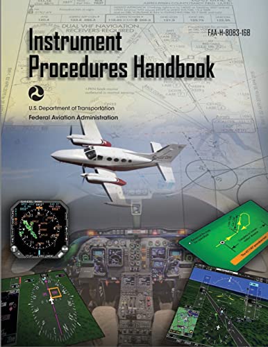 Instrument Procedures Handbook:FAA-H-8083-16B